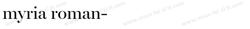 myria roman字体转换